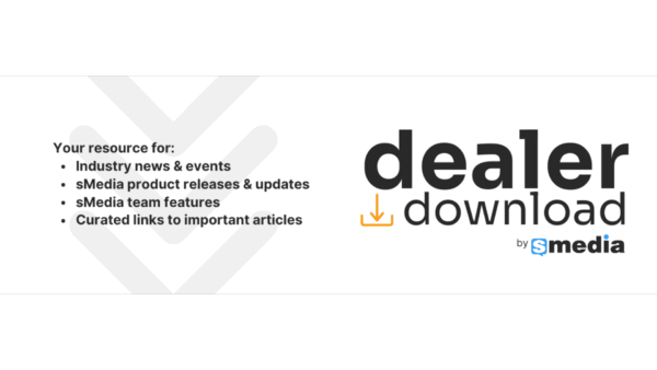 sMedia Dealer Download Newsletter