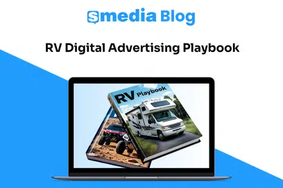 RV Digital Advertising Playbook by sMedia for Dealers