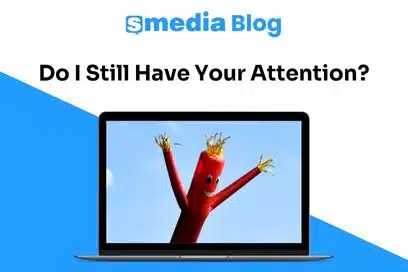 Do I Still Have Your Attention?